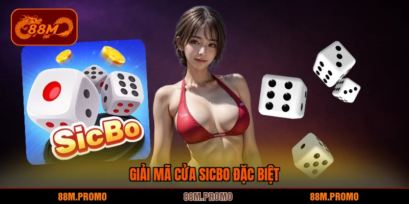 Giải mã cửa sicbo đặc biệt